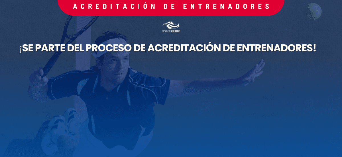 Acreditación de Entrenadores: Sé parte del proceso 2026
