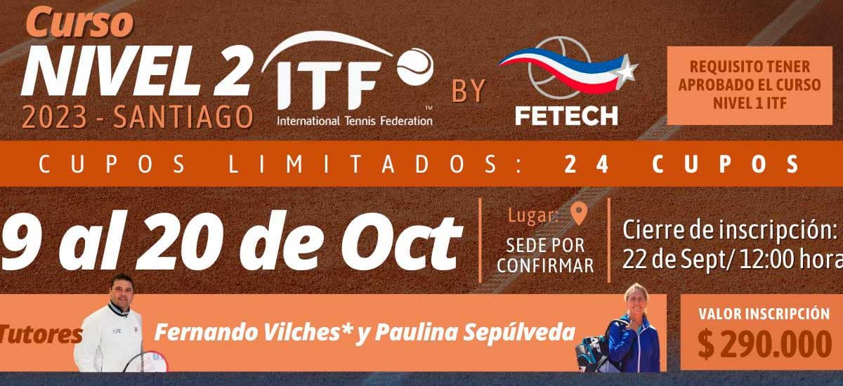 La Fetech y su Área de Capacitación anuncian Curso Nivel 2 ITF para octubre