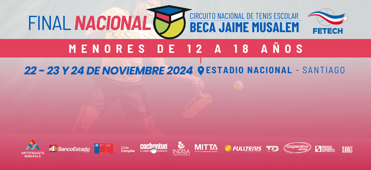 22 NOV – 24 NOV – Nacional de Tenis Escolar - 12 - 14 - 16 -18 años